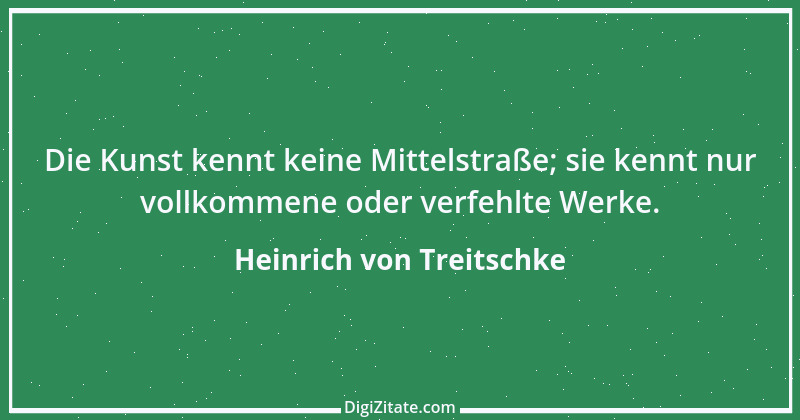 Zitat von Heinrich von Treitschke 61