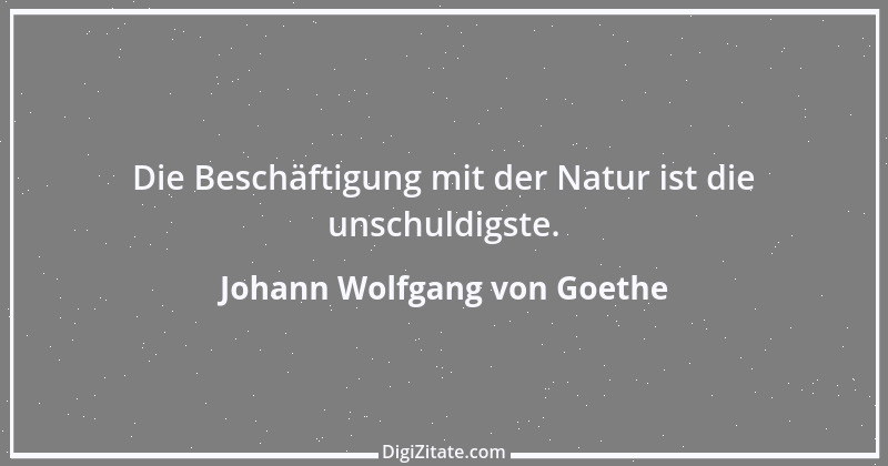 Zitat von Johann Wolfgang von Goethe 2352