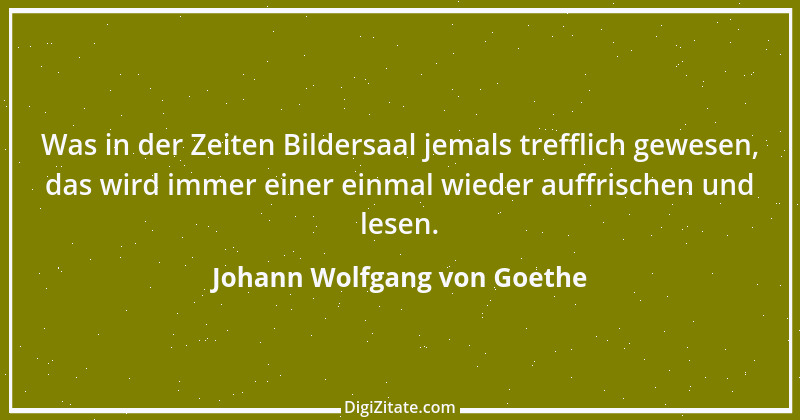 Zitat von Johann Wolfgang von Goethe 3352