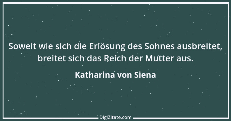 Zitat von Katharina von Siena 15