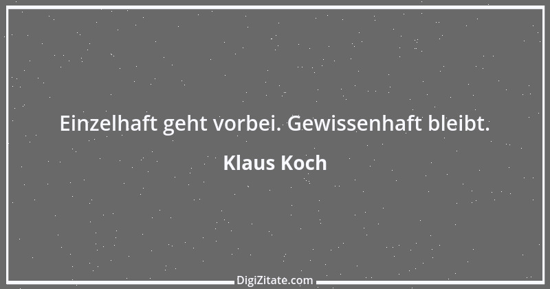 Zitat von Klaus Koch 10