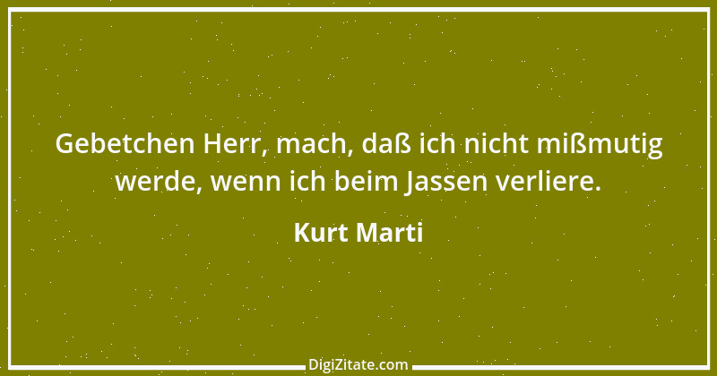 Zitat von Kurt Marti 145