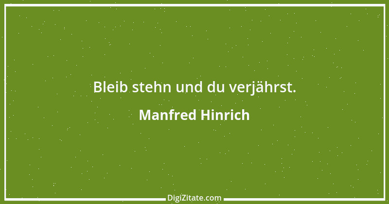 Zitat von Manfred Hinrich 2526