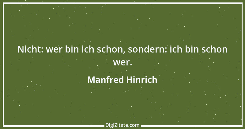 Zitat von Manfred Hinrich 526