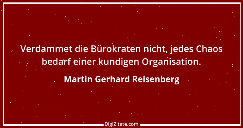 Zitat von Martin Gerhard Reisenberg 2667