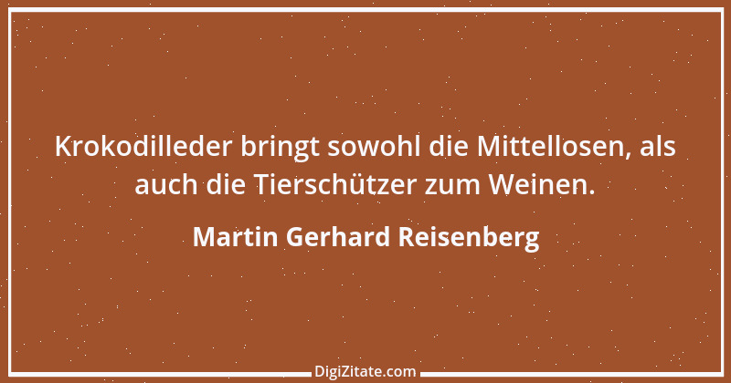 Zitat von Martin Gerhard Reisenberg 667