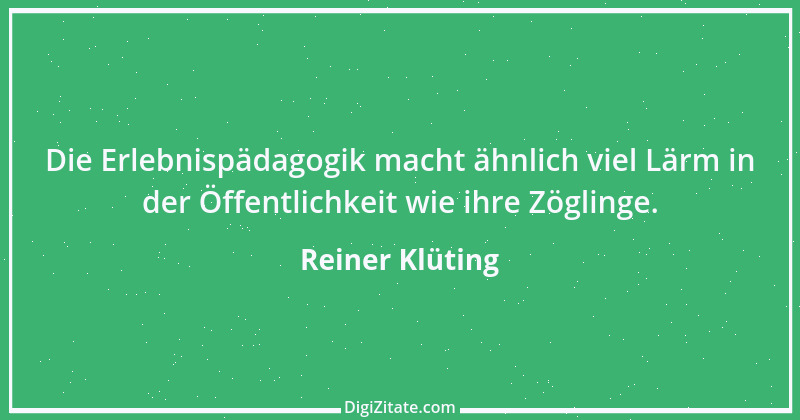 Zitat von Reiner Klüting 132