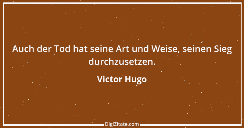 Zitat von Victor Hugo 38