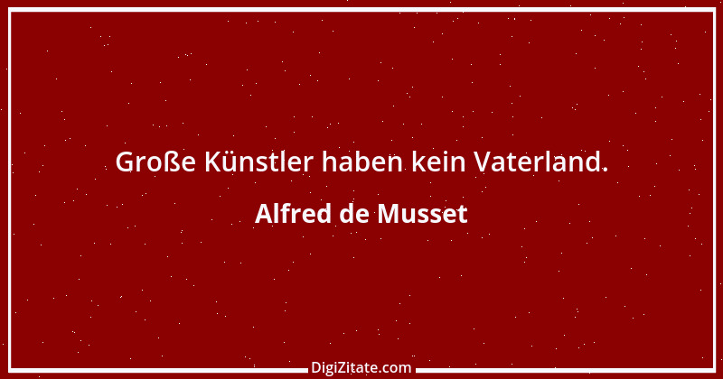 Zitat von Alfred de Musset 35