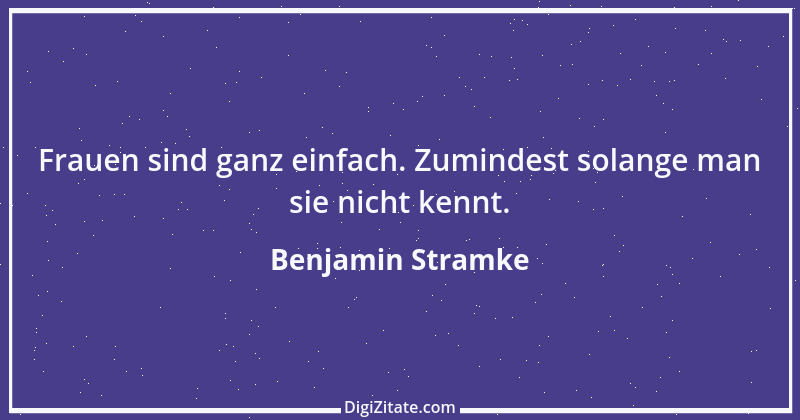 Zitat von Benjamin Stramke 17