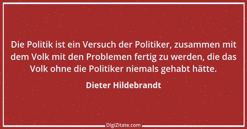 Zitat von Dieter Hildebrandt 30