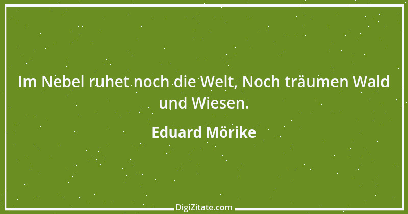 Zitat von Eduard Mörike 46