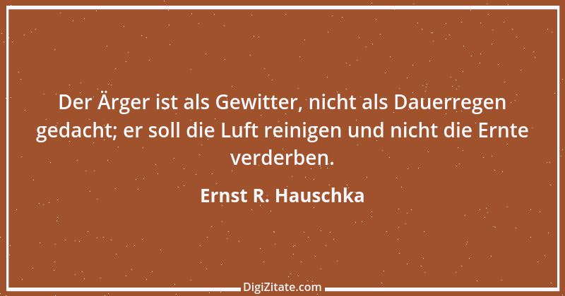 Zitat von Ernst R. Hauschka 9