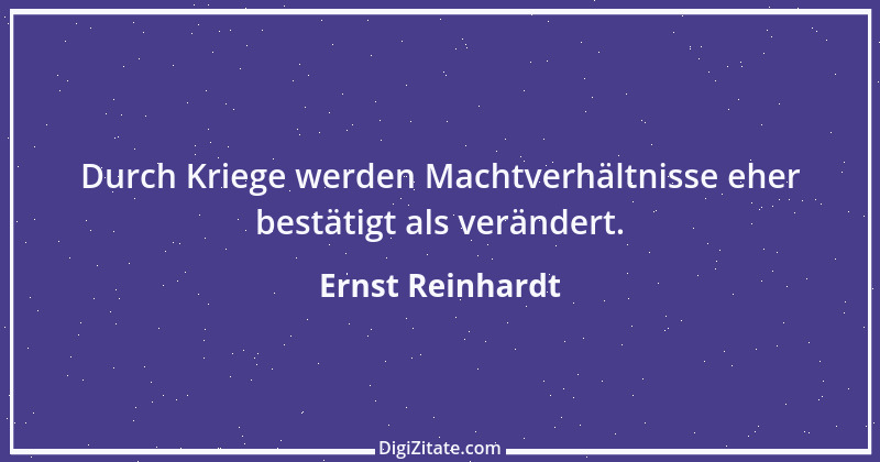 Zitat von Ernst Reinhardt 594