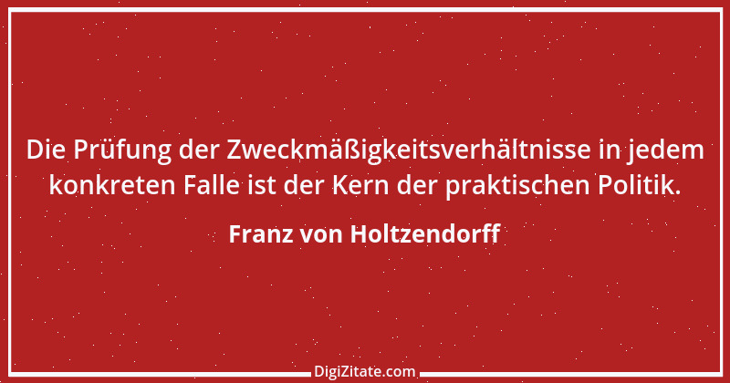 Zitat von Franz von Holtzendorff 25