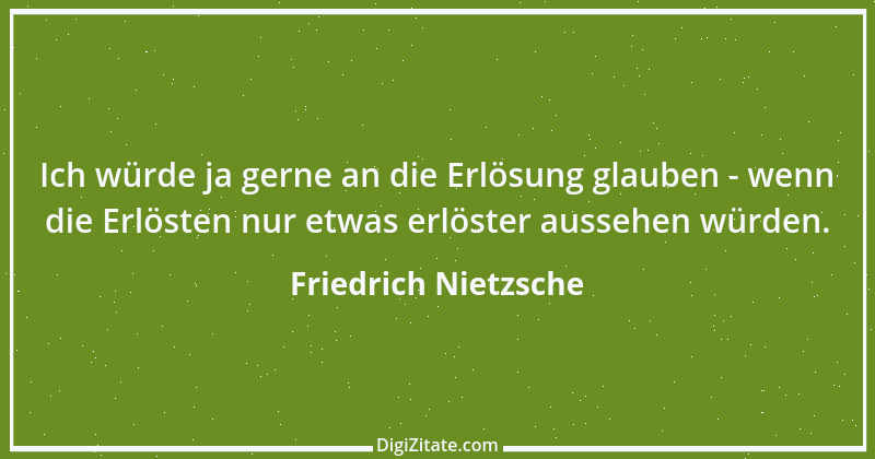 Zitat von Friedrich Nietzsche 290