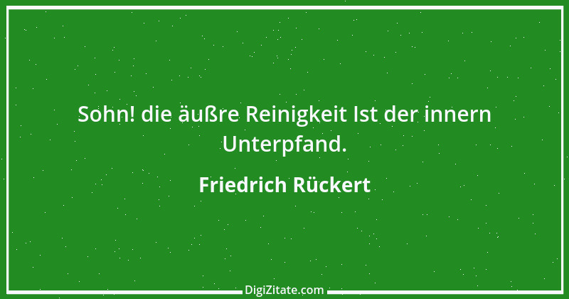 Zitat von Friedrich Rückert 322