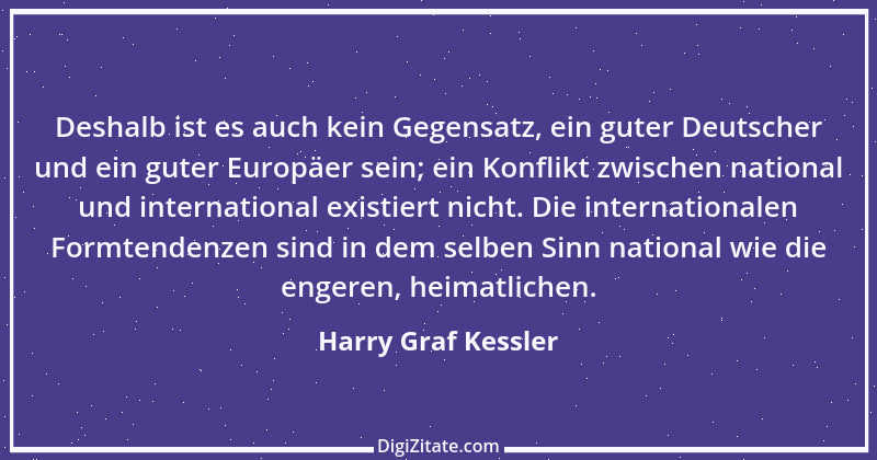 Zitat von Harry Graf Kessler 1