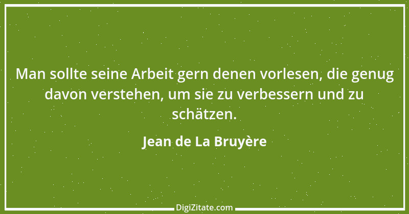 Zitat von Jean de La Bruyère 106