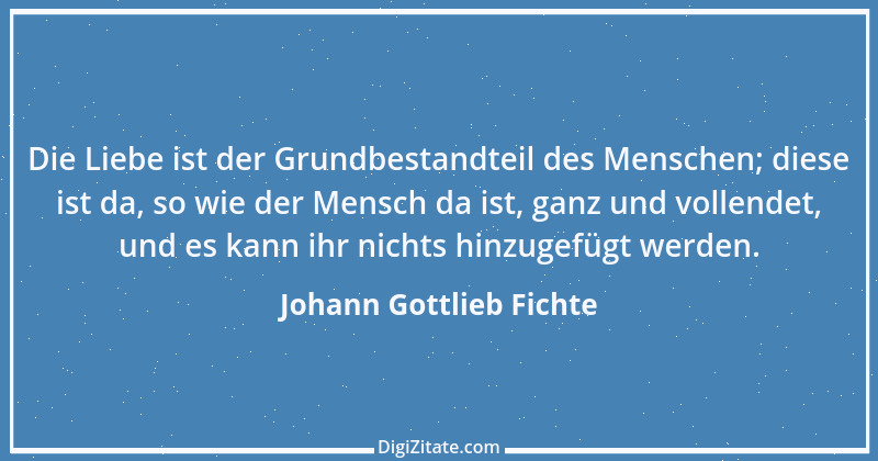 Zitat von Johann Gottlieb Fichte 47