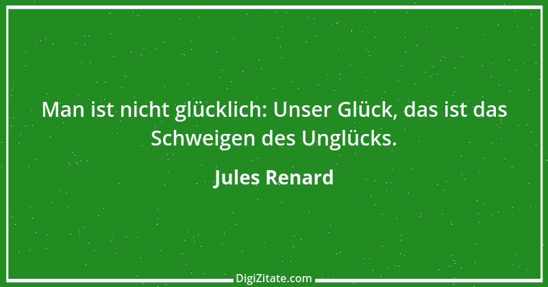 Zitat von Jules Renard 33