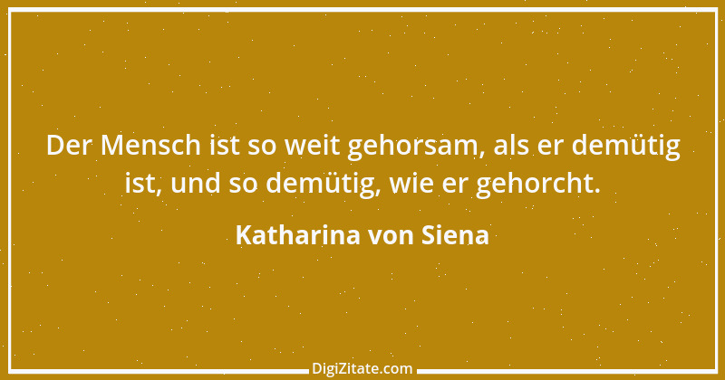 Zitat von Katharina von Siena 16