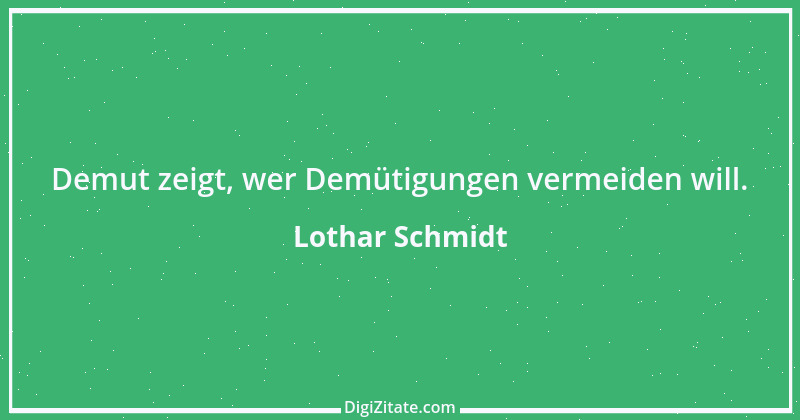 Zitat von Lothar Schmidt 49