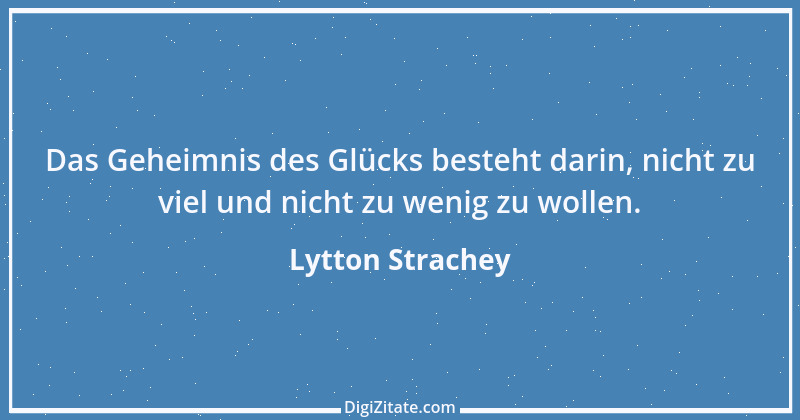 Zitat von Lytton Strachey 4