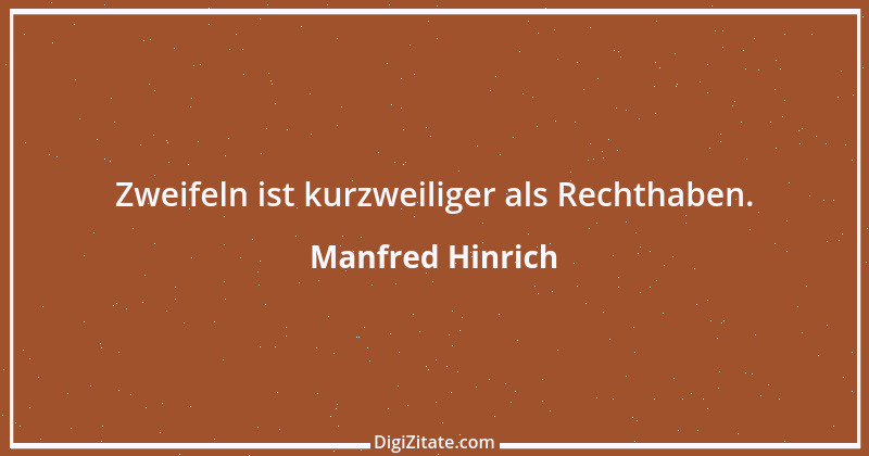 Zitat von Manfred Hinrich 2527