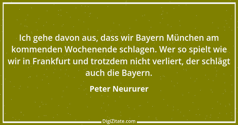 Zitat von Peter Neururer 15