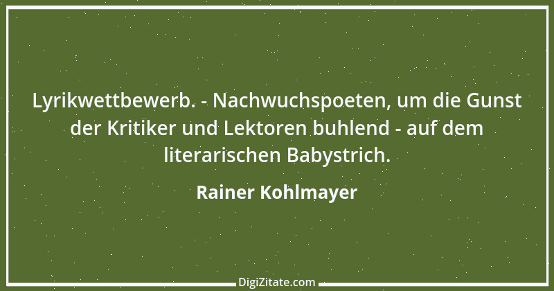 Zitat von Rainer Kohlmayer 193