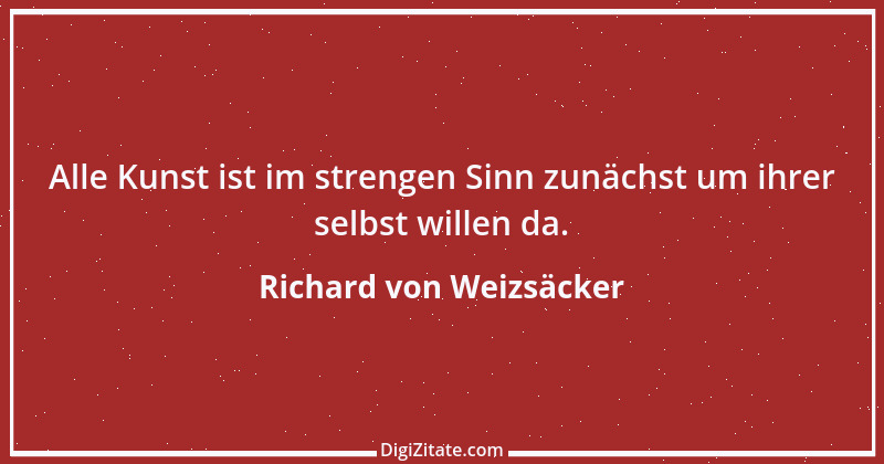 Zitat von Richard von Weizsäcker 43