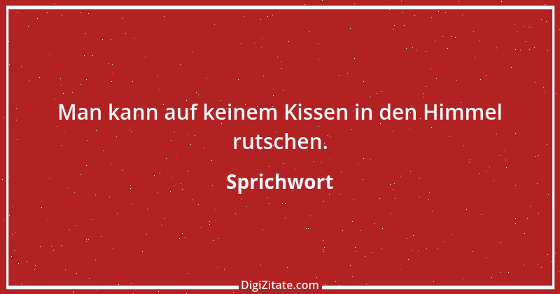 Zitat von Sprichwort 10345