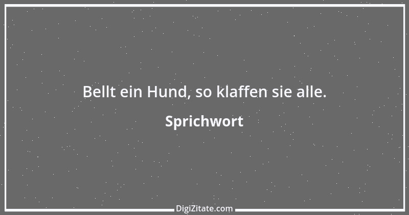 Zitat von Sprichwort 5345