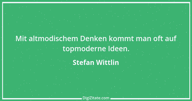 Zitat von Stefan Wittlin 62