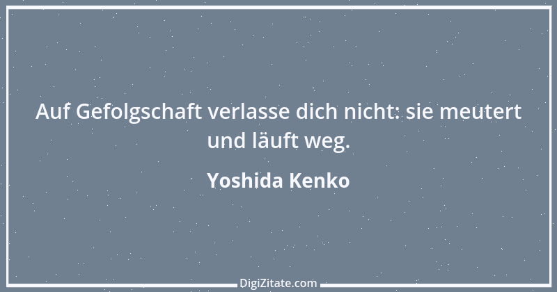 Zitat von Yoshida Kenko 1