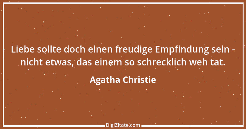 Zitat von Agatha Christie 14