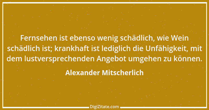 Zitat von Alexander Mitscherlich 23