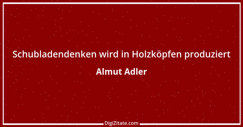 Zitat von Almut Adler 94