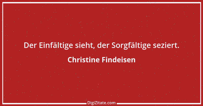 Zitat von Christine Findeisen 2