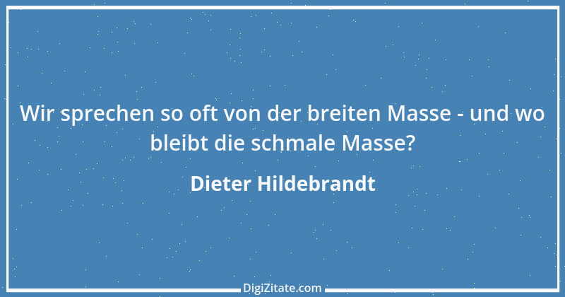 Zitat von Dieter Hildebrandt 31