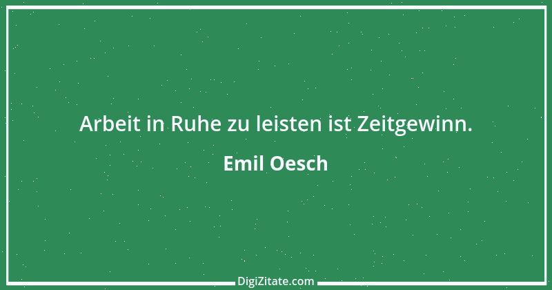 Zitat von Emil Oesch 21