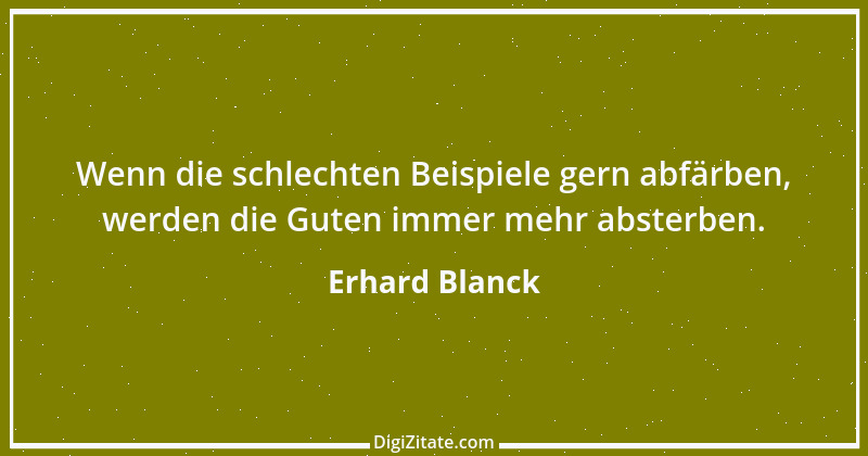 Zitat von Erhard Blanck 1909