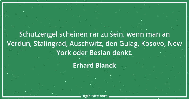 Zitat von Erhard Blanck 909