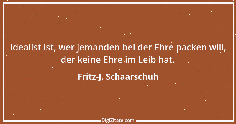 Zitat von Fritz-J. Schaarschuh 88