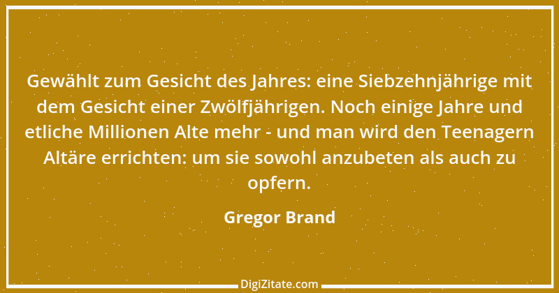 Zitat von Gregor Brand 244