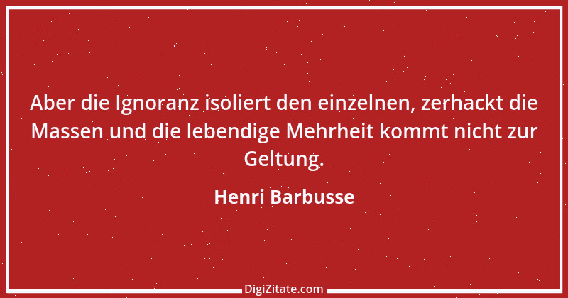 Zitat von Henri Barbusse 12