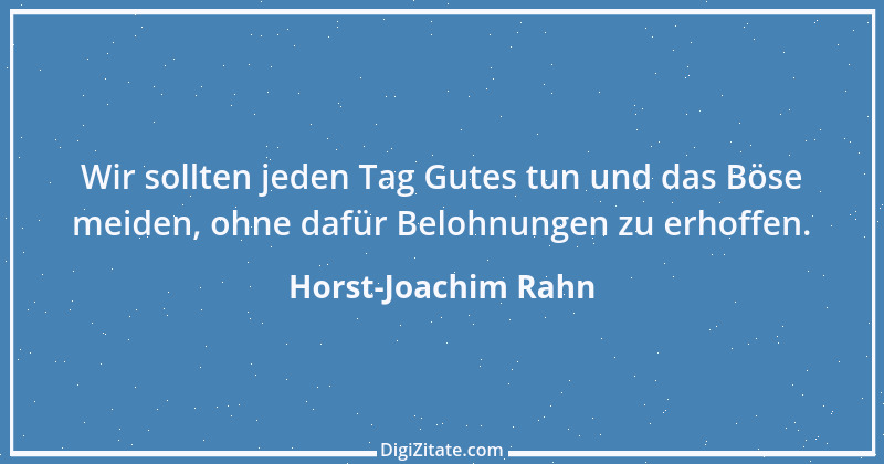 Zitat von Horst-Joachim Rahn 35