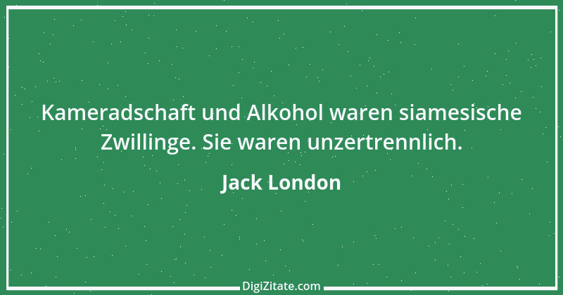 Zitat von Jack London 1