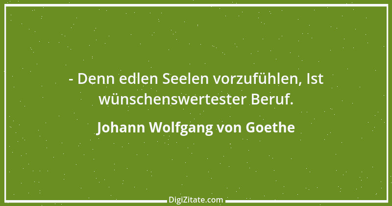 Zitat von Johann Wolfgang von Goethe 1354